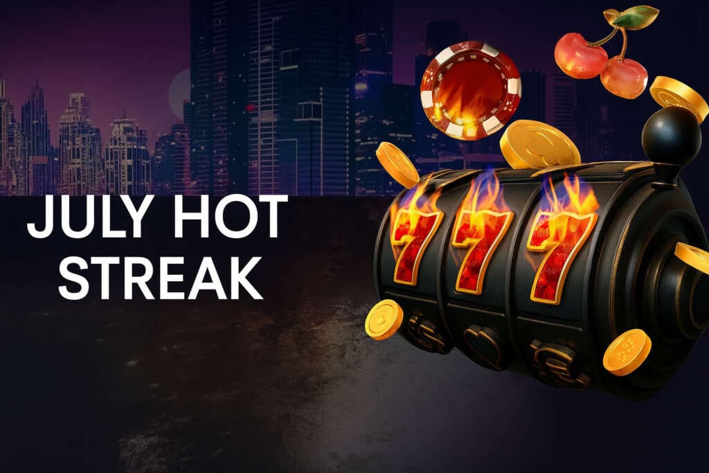 SlotSite July Hot Streak Promo